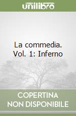 La commedia. Vol. 1: Inferno libro