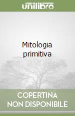 Mitologia primitiva