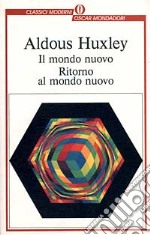 Mondo nuovo e ritorno al mondo nuovo libro