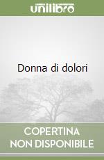 Donna di dolori libro