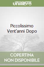 Piccolissimo Vent'anni Dopo libro