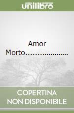 Amor Morto.................... libro