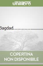 Bagdad........................ libro