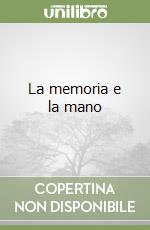 La memoria e la mano libro