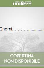 Gnomi......................... libro