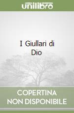 I Giullari di Dio libro