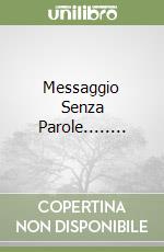 Messaggio Senza Parole........