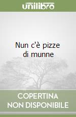 Nun c'è pizze di munne libro