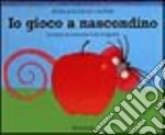 Io gioco a nascondino libro