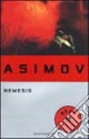 Nemesis libro di Asimov Isaac