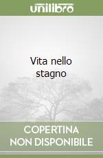 Vita nello stagno libro