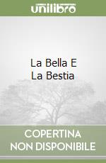La Bella E La Bestia libro