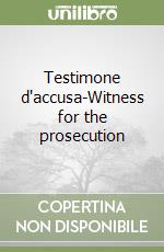 Testimone d'accusa-Witness for the prosecution libro