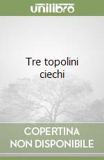 Tre topolini ciechi libro