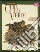 Cura il tuo verde