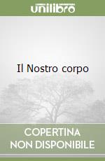 Il Nostro corpo libro