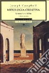 Mitologia creativa. Le maschere di Dio (2) libro