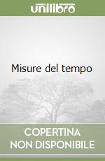 Misure del tempo libro