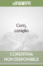 Corri, coniglio libro