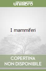 I mammiferi libro