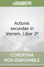 Actionis secundae in Verrem. Liber 2º libro