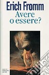 Avere o essere? libro