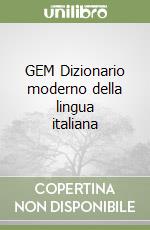 GEM Dizionario moderno della lingua italiana libro
