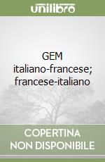 GEM italiano-francese; francese-italiano libro