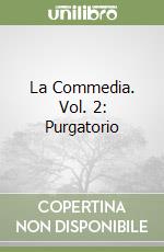 La Commedia. Vol. 2: Purgatorio