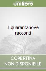 I QUARANTANOVE RACCONTI