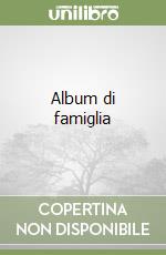 Album di famiglia libro