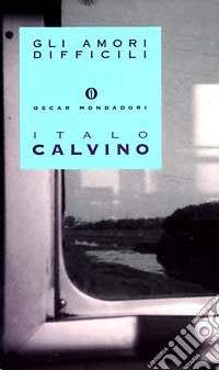 Gli amori difficili libro