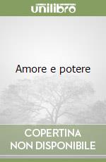 Amore e potere