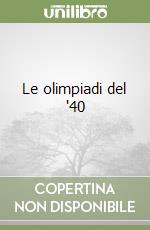 Le olimpiadi del '40 libro