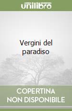 Vergini del paradiso
