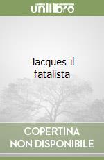 Jacques il fatalista libro