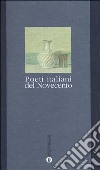 Poeti italiani del Novecento libro