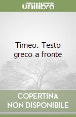 Timeo. Testo greco a fronte libro