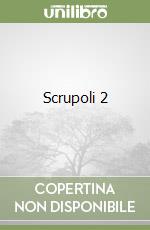 Scrupoli 2