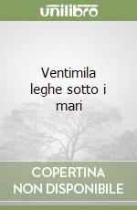 Ventimila leghe sotto i mari libro