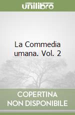 La Commedia umana. Vol. 2 libro