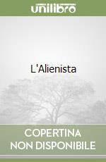 L'Alienista libro