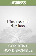 L'Insurrezione di Milano libro