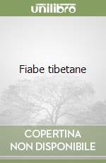 Fiabe tibetane libro