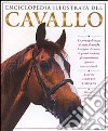 Enciclopedia illustrata del cavallo libro