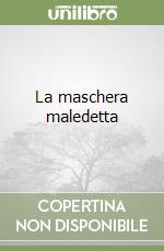 La maschera maledetta libro