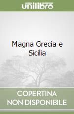 Magna Grecia e Sicilia