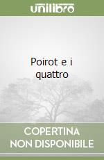 Poirot e i quattro libro