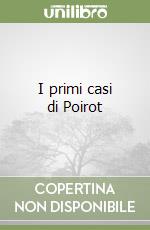 I primi casi di Poirot libro