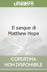 Il sangue di Matthew Hope libro